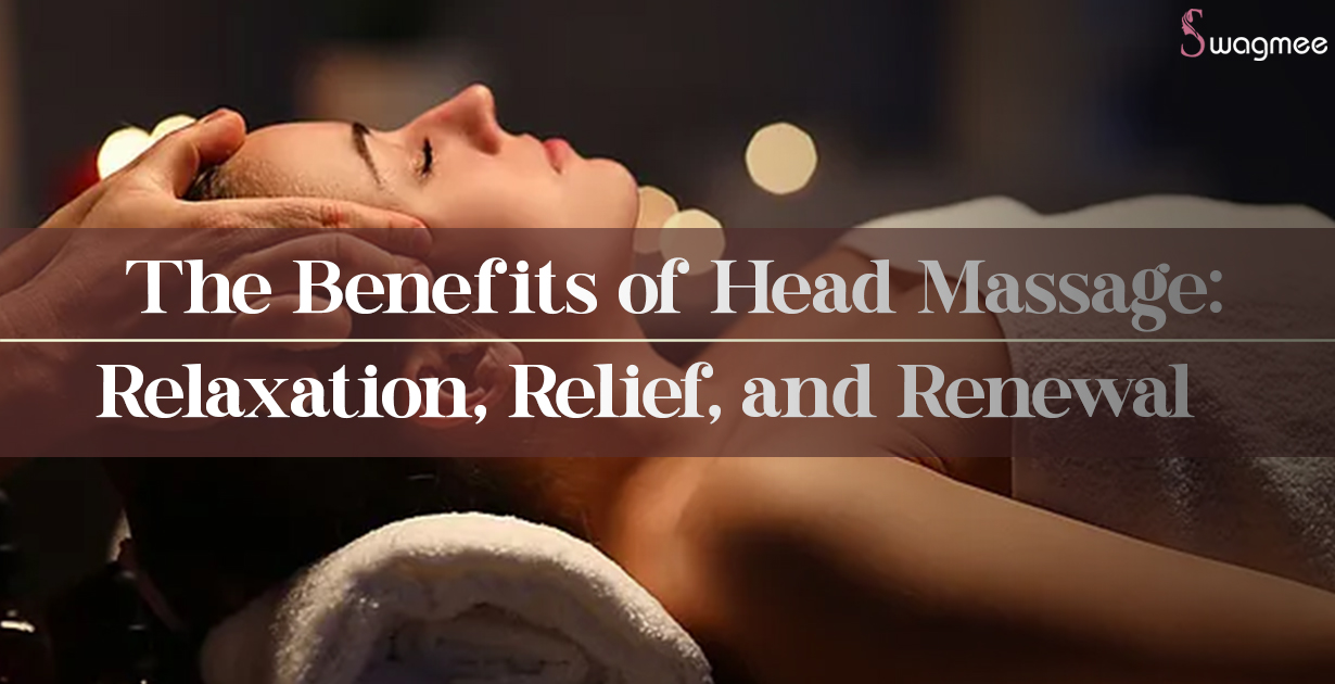 Exploring The Benefits Of Head Massage Spa Treatments And The Diversity